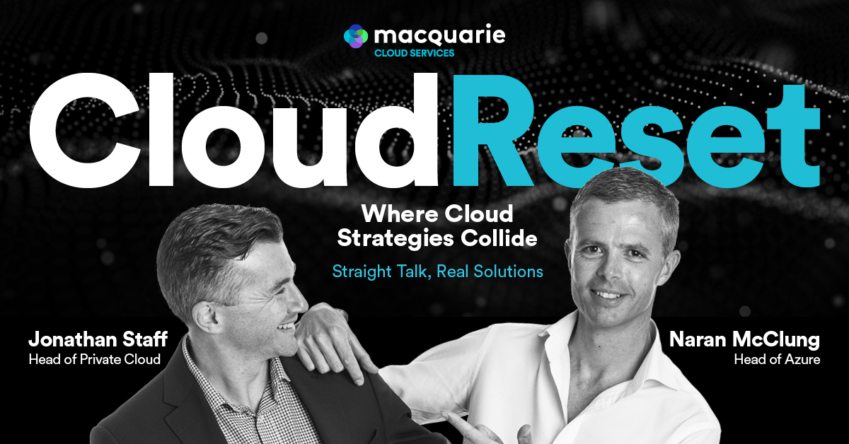 Podcast - Cloud Reset Episode 1 Podcast - Cloud Reset Episode 1