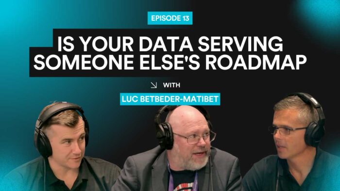 Cloud Reset – The Podcast | Episode 13: Is Your Data Serving Someone Else’s Roadmap with Luc Betbeder-Maitbet