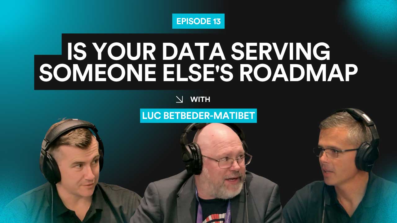 Cloud Reset – The Podcast | Episode 13: Is Your Data Serving Someone Else’s Roadmap with Luc Betbeder-Maitbet Cloud Reset – The Podcast | Episode 13: Is Your Data Serving Someone Else’s Roadmap with Luc Betbeder-Maitbet