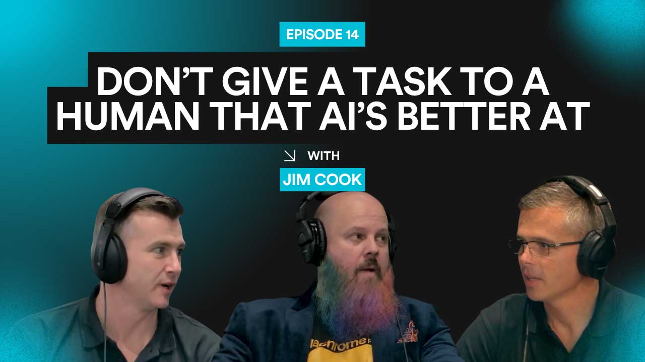 Cloud Reset – The Podcast | Episode 14: Don’t Give a Task to a Human That AI’s Better At – with Jim Cook | Macquarie Cloud Services Cloud Reset – The Podcast | Episode 14: Don’t Give a Task to a Human That AI’s Better At – with Jim Cook | Macquarie Cloud Services